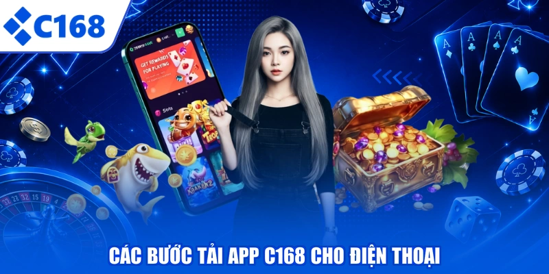 Các bước tải app C168 cho điện thoại
