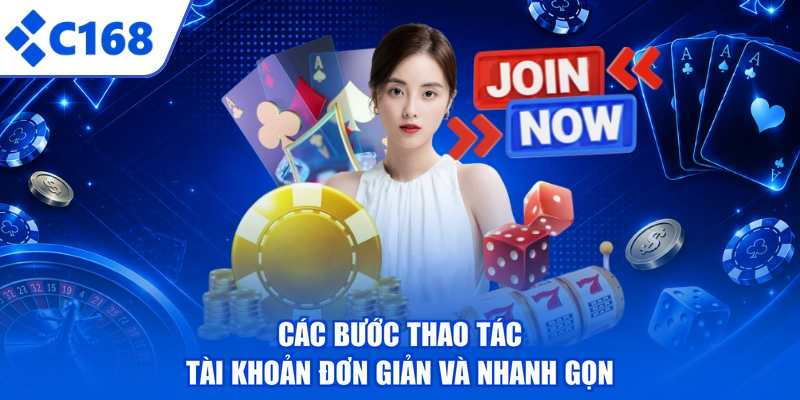 Các bước thao tác tài khoản đơn giản và nhanh gọn