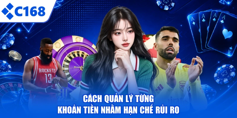 Cách quản lý từng khoản tiền nhằm hạn chế rủi ro
