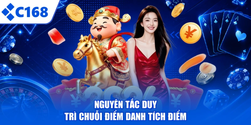 Nguyên tắc duy trì chuỗi điểm danh tích điểm